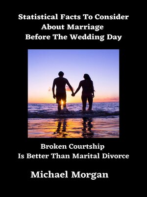 cover image of Statistical Facts to Consider About Marriage Before the Wedding Day
